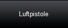 Luftpistole